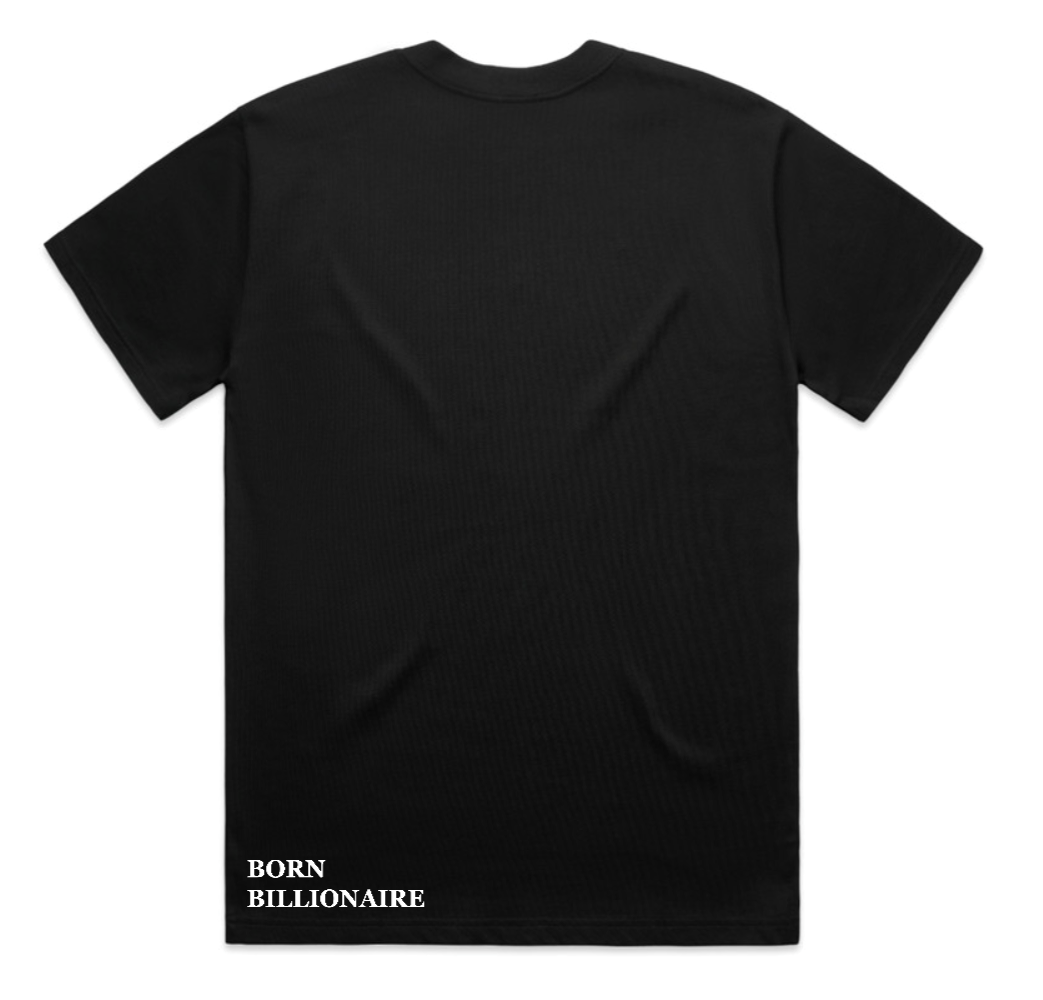 Born Billionaire Heavyweight Signature Tee